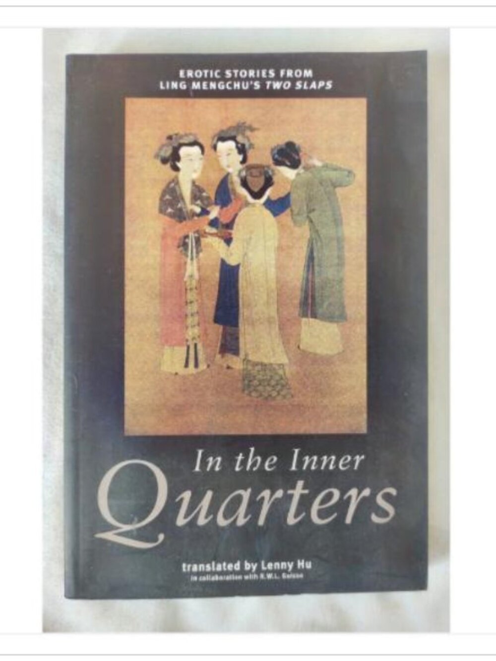 In the Inner Quarters Erotic Stories Ling Mengchu Two Slaps Pulp 2003 PB